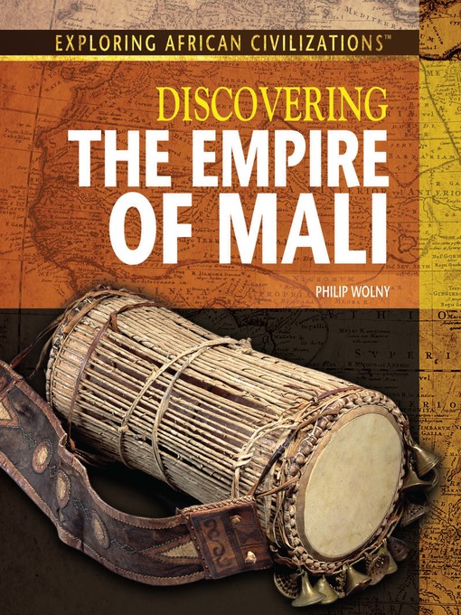 Title details for Discovering the Empire of Mali by Philip Wolny - Available